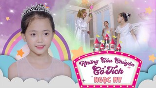 Những Câu Chuyện Cổ Tích ♪ Bé Ngọc My ☀ Ca Nhạc Thiếu Nhi Hay Nhất Cho Bé