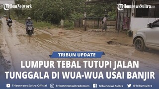 🔴 Lumpur Tebal Tutupi Jalan Tunggala di Wua-Wua Kendari Sulawesi Tenggara Usai Direndam Banjir