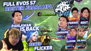 AKHIRNYA ROSTER MPL S7 IS BACK ROSTER JUARA BOUS !!!