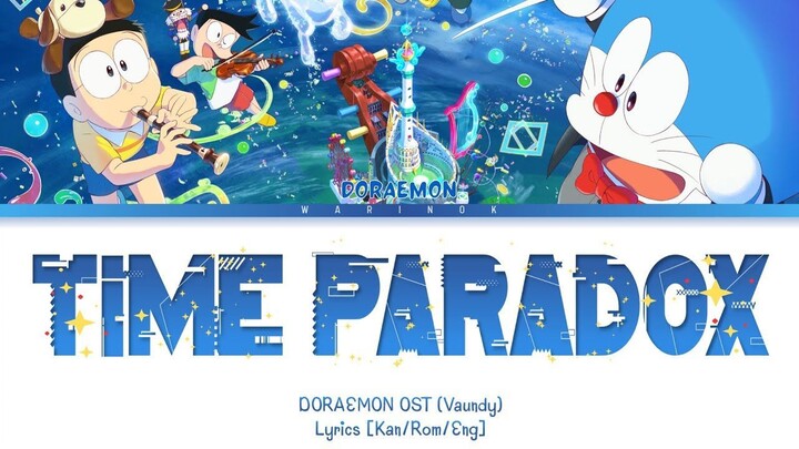 [VIETSUB] Bài hát chủ đề - Doraemon Movie 44 - Nghịch Lý Thời Gian (Vaundy)