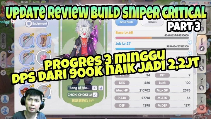 UPDATE DAN REVIEW BUILD SNIPER CRITICAL PART 3 - RAGNAROK X  NEXT GENERATION