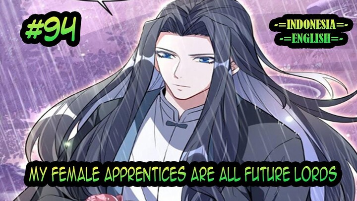 My Female Apprentices Are All Future Lords ch 94 [Indonesia - English]