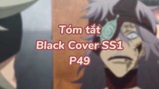 Tóm tất: Black Cover Season 1 ( P47 )| #anime #blackcover