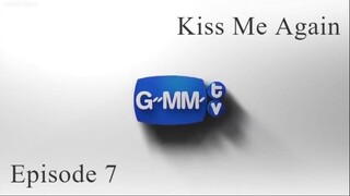 Kiss Me Again | Episode 7 | English Sub