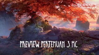 Momen pertemuan 3 MC (ZHOU YUAN, XIAO YAN, dan LINDONG)