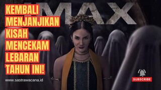 Badarawuhi Come Back! Sinopsis Film Badarawuhi Di Desa Penari, Lebih Menegangkan😱