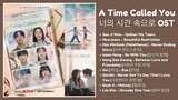 [Full Playlist] A Time Called You OST | 너의 시간 속으로 OST | Kdrama OST 2023