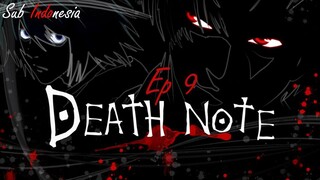 Ep 9 | Sub Indonesia | Death Note