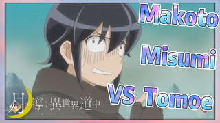 Makoto Misumi VS Tomoe