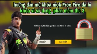 [Free Fire] hướng dẫn mở khóa nick Free Fire đã bị khóa vì sử dụng  phần mềm thứ 3