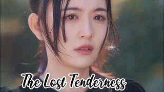 The Lost Tenderness