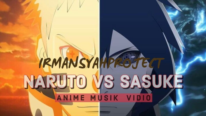 Naruto VS Sasuke Fight Moment ( AMV ) Nyesel Kalau Gak Nonton!!