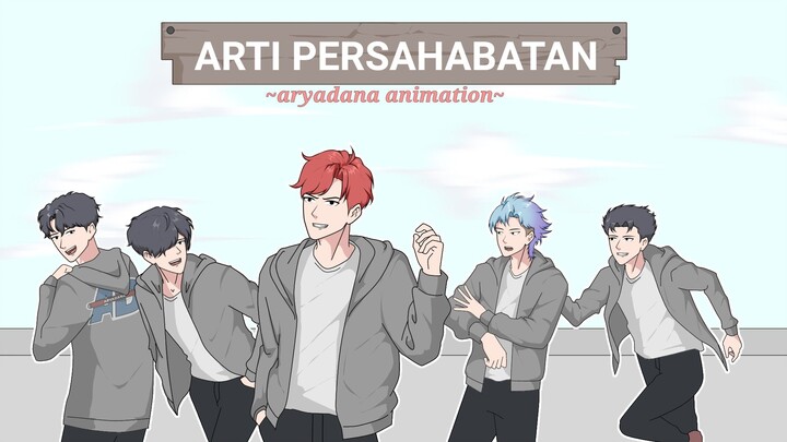 ARTI PERSAHABATAN part 1 | animasi sekolah