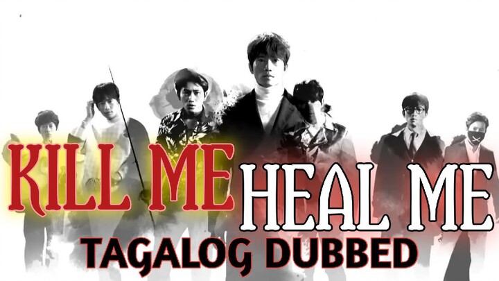 Kill Me Heal Me Ep 16 Tagalog Dubbed