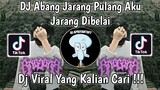 DJ ABANG JARANG PULANG AKU JARANG DI BELAI | DJ JABLAY REMIX VIRAL TIK TIK TERBARU 2023 !
