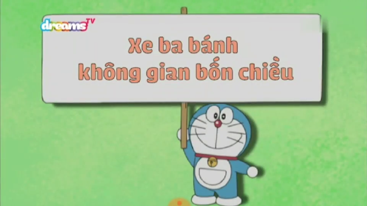 [S10] doraemon tiếng việt - xe ba bánh không gian bốn chiều