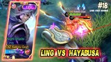 LING fast hand VS HAYABUSA fast hand - LING MOBILE LEGENDS GAMEPLAY #18