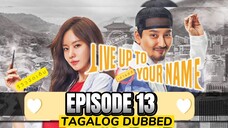 Live Up To Your Name Episode 13 Tagalog