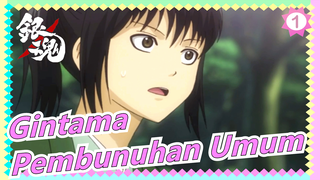 Gintama | [Adegan Katsura Kotarou] EP300-307: Pembunuhan Umum_A