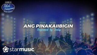 Ang Pinakaiibigin - Delly (Lyrics) | Idol Philippines Season 2