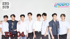 🇹🇭 2 Moons 3: The Ambassador (2022) - Episode 04 Eng sub