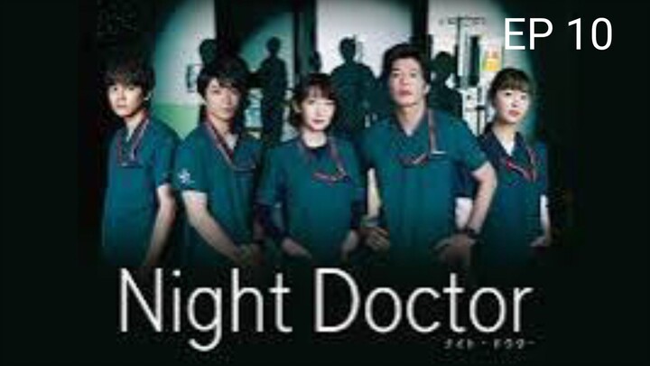 Naito Dokuta Night Doctor EP. 10 360p
