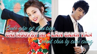 Lâm Canh Tân cực phẩm soái ca trong “Buổi gặp gỡ đầu tiên, phút chia ly cuối cùng”