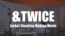 &TWICE Jacket Making Movie