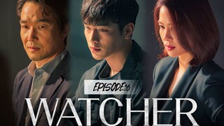 WATCHER EPISODE 06