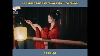 【抖音】List Nhạc Cổ Phong Tiếng Trung Tâm Trạng | Phần 1