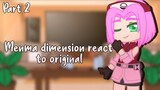 Menma dimension react to original || Part 2 (Sakura) || Naruto Shippuden || GCRV