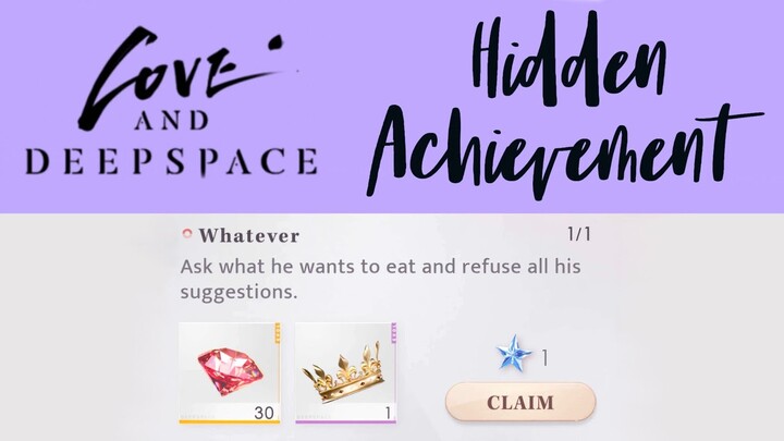 Hidden Achievement "Whatever" | Ask him what to eat | Love and Deepspace | Tips & Tricks