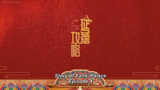 Story of Yanxi Palace Episode 4