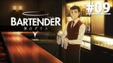BARTENDER Ly Rượu Thần Thánh - Tập 09 (Vietsub)【Toàn Senpaiアニメ】
