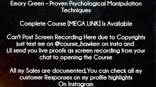 Emory Green  course - Proven Psychological Manipulation Techniques download