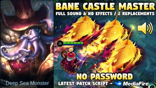 Revamped Bane Epic Skin Script - Castle Master | Full Lobby Sound & HD Effects - No Password | MLBB