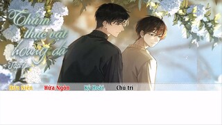 [Vietsub] || Tập 7 || Kịch truyền thanh《Thảm Thực Vật Hoang Dã》