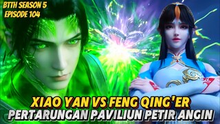 Pertarungan Xiao Yan vs Feng Qing'er - Spoiler BTTH S5 Eps 104 Alur Cerita