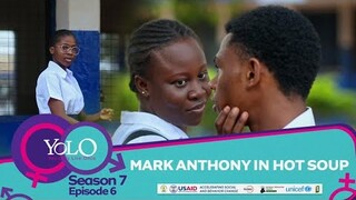 YOLO SEASON 7 - EPISODE 6 - Mark Anthony In Hot Soup