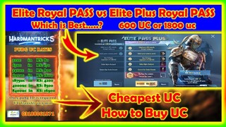 600 UC Vs 1800 UC | Elite Royal Pass VS Elite Royal Plus | Which one is Best | Cheap UC in PUBG