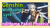 [Genshin, Windsong Lyre] IndiHome Paket Phoenix