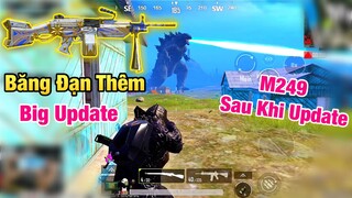 [PUBG Mobile] M249 Sau Khi Update | Băng Đạn Thêm 150 Viên Có Mạnh Hơn Không?