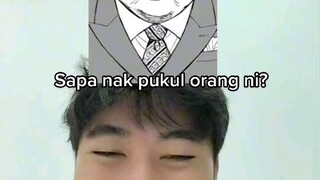 siapa mau pukul orang ni?!!!🗿