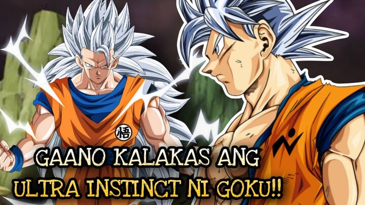 Gaano kalakas ang ULTRA INSTINCT ni Goku? | Dragon Ball Super Tagalog Analysis