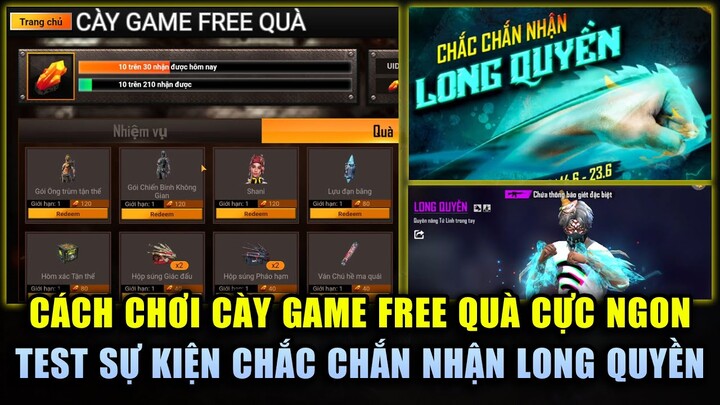 Free Fire | Cách Chơi CÀY GAME FREE QUÀ Nhận Đồ Miễn Phí - Test Vòng Quay Chắc Chắn Nhận Long Quyền