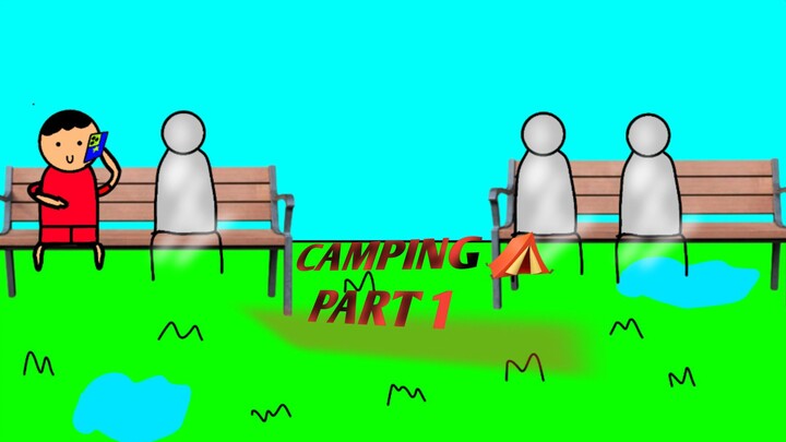 CAMPING MALAH JADI PETAKA - part 1