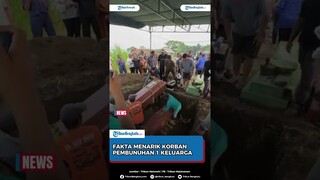 Korban Pembunuhan 1 Keluarga Kediri Dimakamkan 1 Liang Lahat