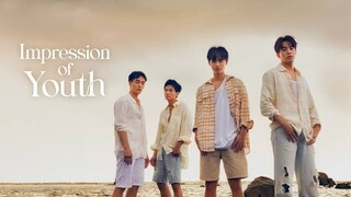 Impression of Youth ep 9 finale eng sub 🇹🇼 bl