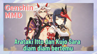 [Genshin Impact, MMD] Arataki Itto dan Kujo Sara diam-diam bertemu