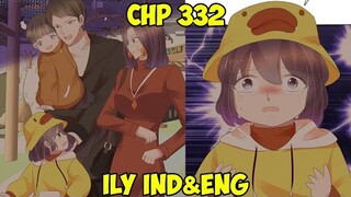 I Love You Chapter 332 Sub English & Indonesia